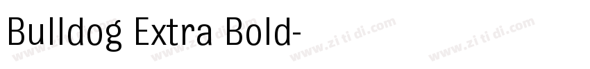 Bulldog Extra Bold字体转换